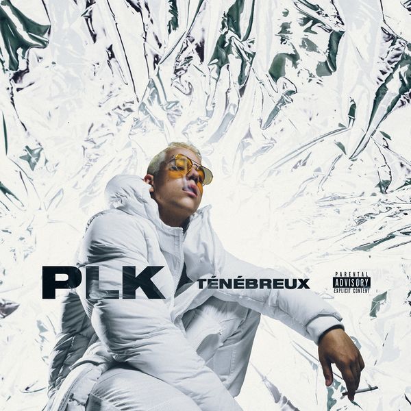 Album de PLK - Ténébreux
